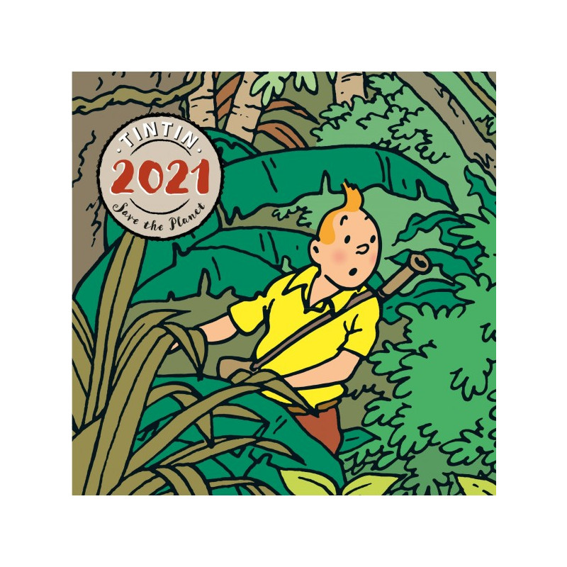 CALENDRIER A POSER TINTIN 2021 SAVE THE PLANET