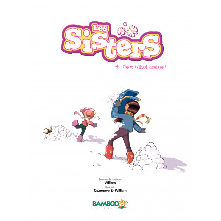 Les sisters T4 : C'est nikol crème (0), bd chez Bamboo de William