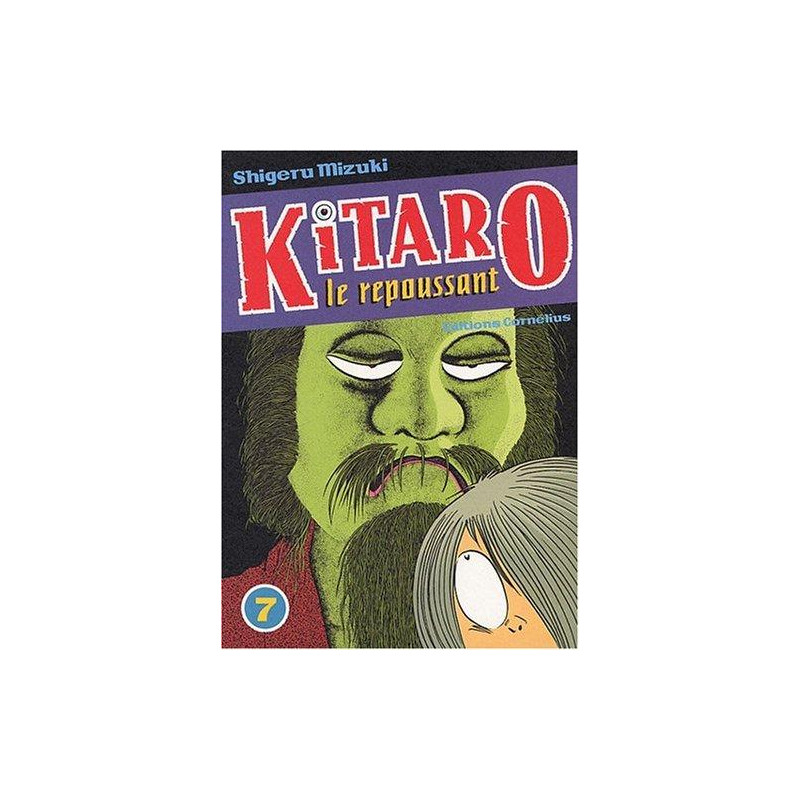 Vente De Kitaro Le Repoussant Tome 7 Sur Votre Bd Librairie En Ligne Comicstore Livraison 